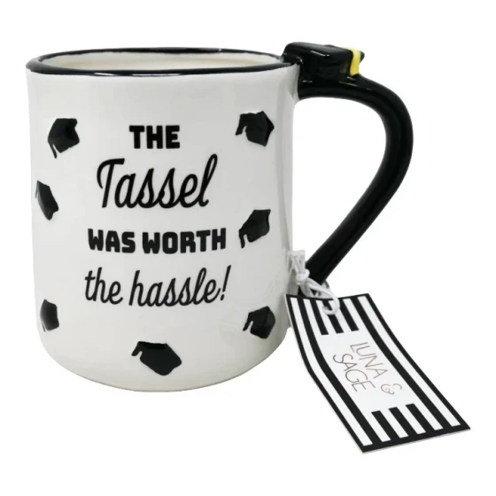 THE TASSEL WAS WORTH THE MASSLE MUG