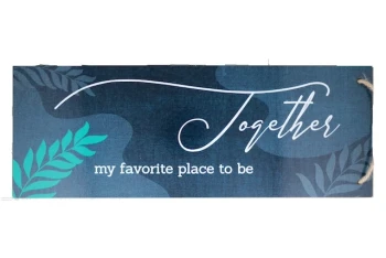 TOGETHER MY FAVORITE HANGING SIGN