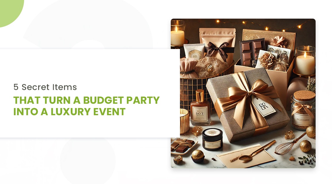 5 Secret Items That Turn a Budget Party into a Luxury Event