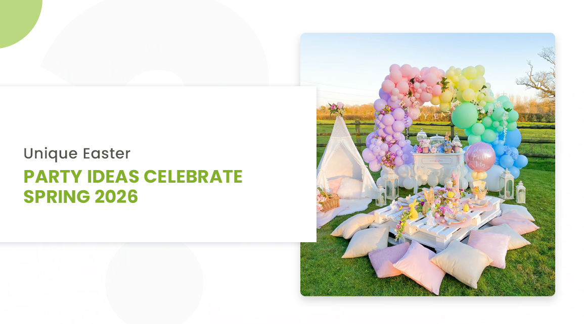 Unique Easter Party Ideas Celebrate Spring 2026