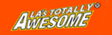 L.A.’S TOTALLY AWESOME
